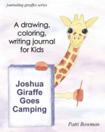 Joshua Giraffe Goes Camping