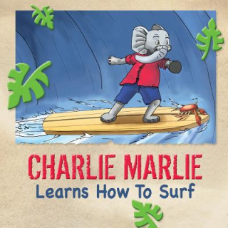 Charlie Marlie Learns to Surf