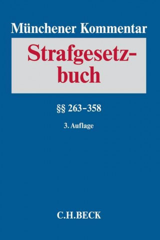 Münchener Kommentar zum Strafgesetzbuch  Bd. 5: §§ 263-358