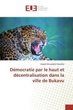 Democratie par le haut et decentralisation dans la ville de Bukavu