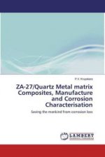 ZA-27/Quartz Metal matrix Composites, Manufacture and Corrosion Characterisation