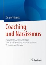 Coaching und Narzissmus, m. 1 Buch, m. 1 E-Book