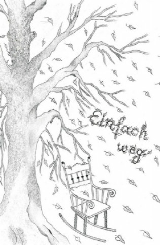 Einfach Weg