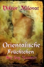 Orientalische Früchtchen