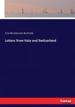 Letters from Italy and Switzerland