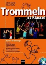 Trommeln ist Klasse! Band 1 für Einsteiger