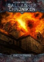 Hiltrop, A: Gallagher-Chroniken 8: Gallaghers Tod