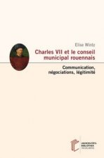 Charles VII et le conseil municipal rouennais