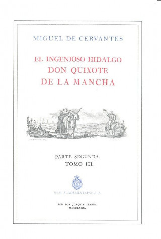 QUIJOTE DE LA RAE, EL. TOMO 3 (ED. DE IBARRA)