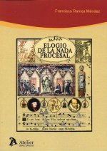 Elogio de la nada procesal