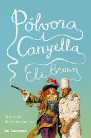 Pólvora i canyella