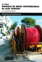 Uf 0995 Montaje de redes subterráneas de alta tensión