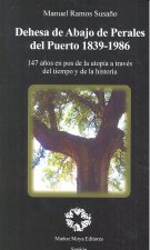 DEHESA DE ABAJO DE PERALES DEL PUERTO 1839-1986