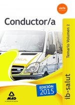 Conductor/a del Servicio de Salud de las Islas Baleares (IB-SALUT). Temario, volumen 2