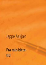 Fra min bitte tid