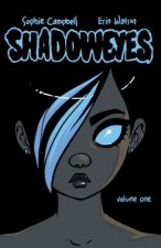 Shadoweyes: Volume One
