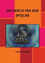 Varco Tra Due Epoche