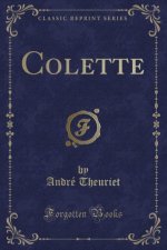 Colette (Classic Reprint)