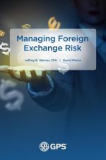 Managing Foreign Exchange Risk