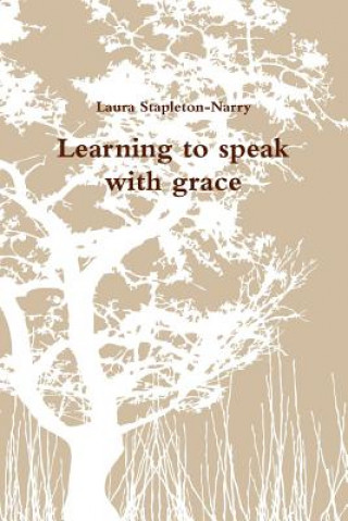 Learning to Speak with Grace