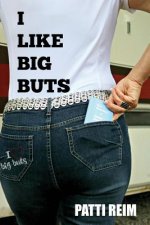 I Like Big Buts