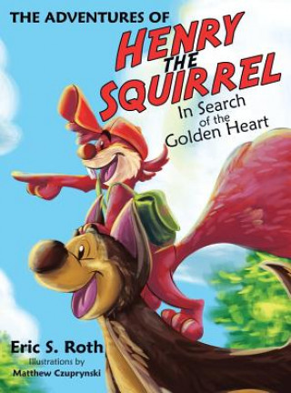 Adventures of Henry the Squirrel
