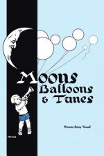 Moons, Balloons and Tunes