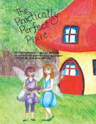 Practically Perfect Pixie