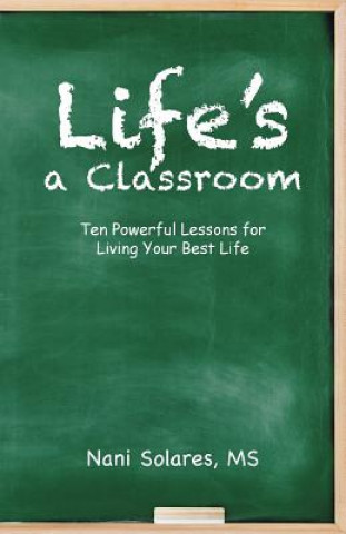 Life's a Classroom