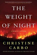 The Weight of Night: A Novel of Suspense