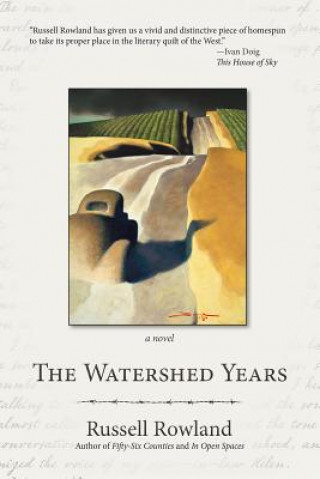 WATERSHED YEARS