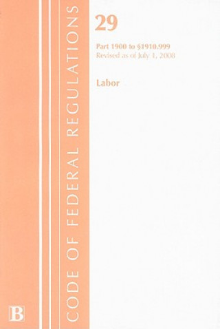 Labor: Part 1900 to 1910.999