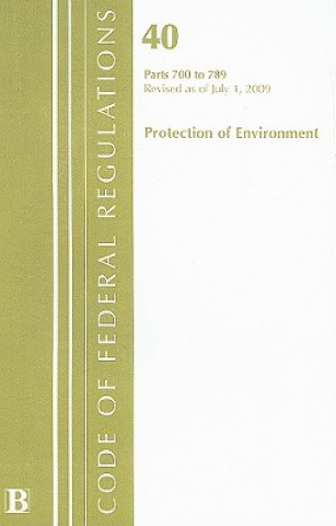 Protection of Environment: Parts 700 to 789