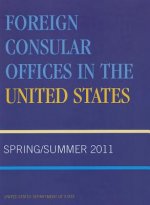 Foreign Consular Offices in the United States: Spring/Summer