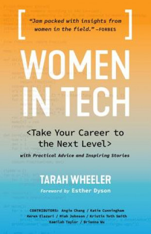 Women in Tech (Tarah Wheeler Van Vlack,Esther Dyson)(Puha kötésű)