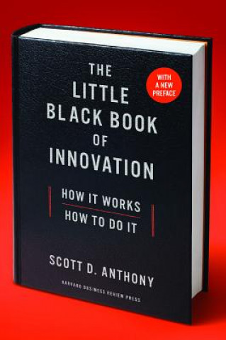 Little Black Book of Innovation, With a New Preface