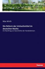 Reform der Umlaufsmittel im deutschen Reiche