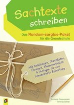 Sachtexte schreiben - Das Rundum-sorglos-Paket für die Grundschule