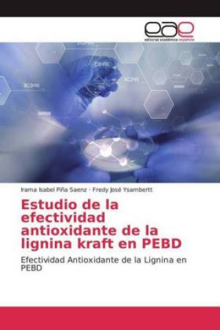 Estudio de la efectividad antioxidante de la lignina kraft en PEBD