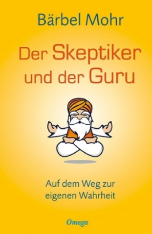 Der Skeptiker und der Guru