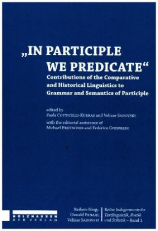 In Participle we predicate
