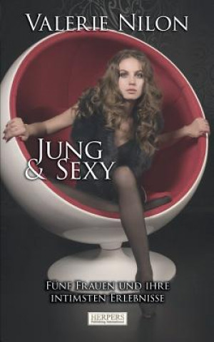 Jung & Sexy