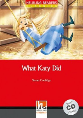 What Katy Did, mit 1 Audio-CD. Level 3 (A2)