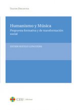 Humanismo y música : propuesta formativa y de transformación social