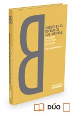 BORGES EN ESPEJO DE JURISTAS DERECHO Y LITERATURA BORGEANA