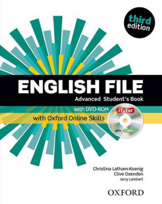 English File: Advanced. Student's Book with iTutor and Online Skills