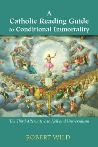 Catholic Reading Guide to Conditional Immortality
