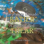 planeta llamado Ratier/ A planet called Thear