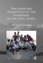 Maritime Traditions of the Fishermen of Socotra, Yemen