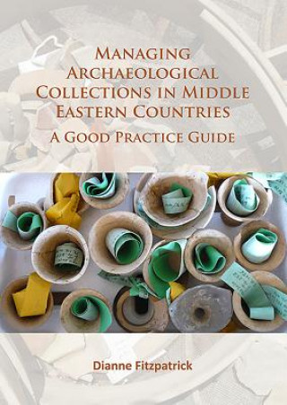 Managing Archaeological Collections in Middle Eastern Countries